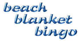 Beach Blanket Bingo